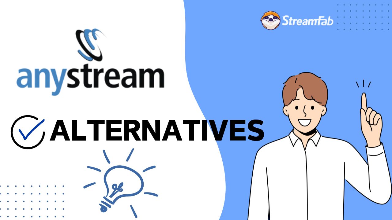 AnyStream était hors service : Obtenez les 5 meilleures alternatives pour enregistrer des vidéos en 2025.