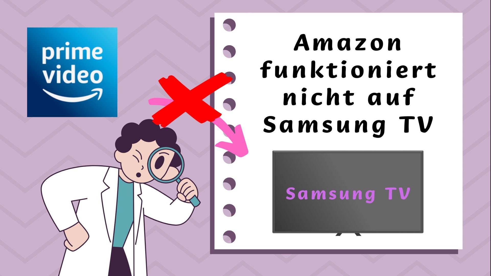 Amazon funktioniert nicht auf Samsung TV: So lösen Sie diese Probleme