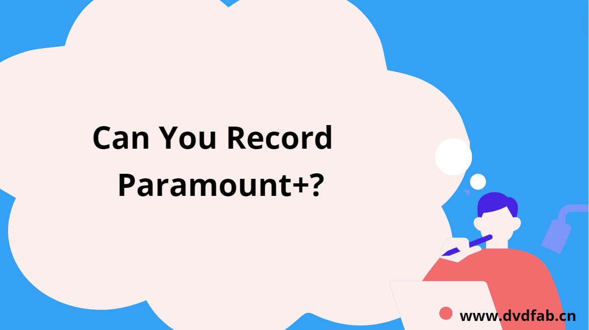 Can You Record on Paramount Plus – A Comprehensive Guide