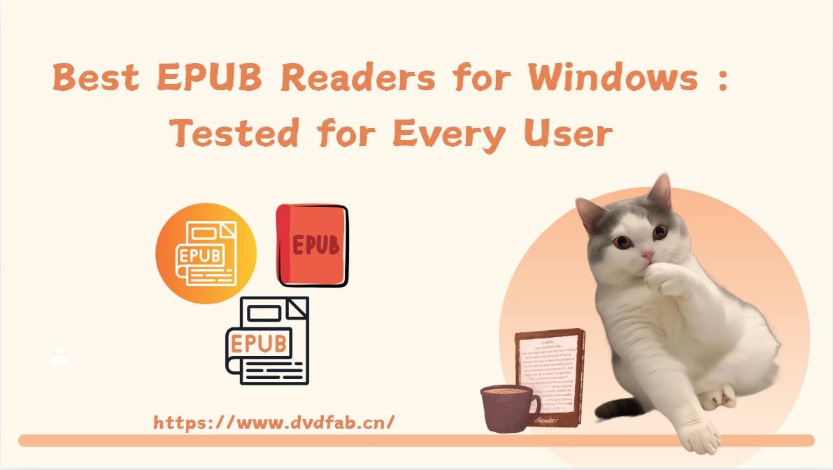 Best EPUB Readers for Windows (2025 Review): Tested for Every User