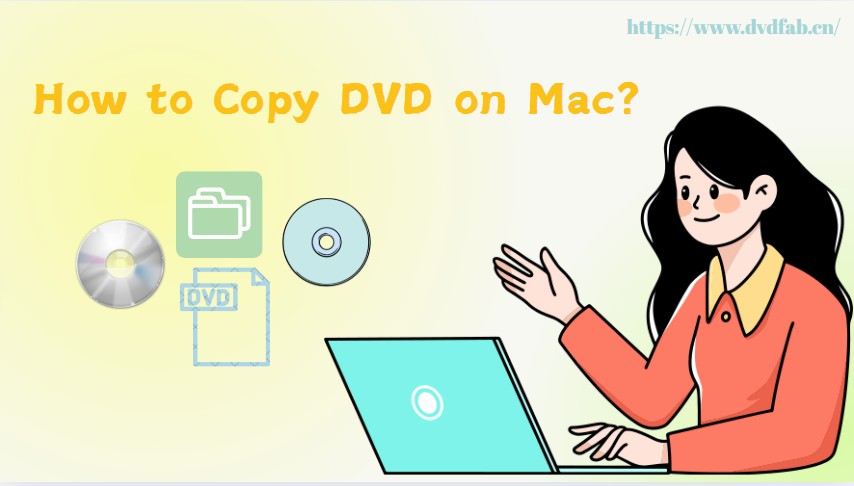How to Copy DVD on Mac