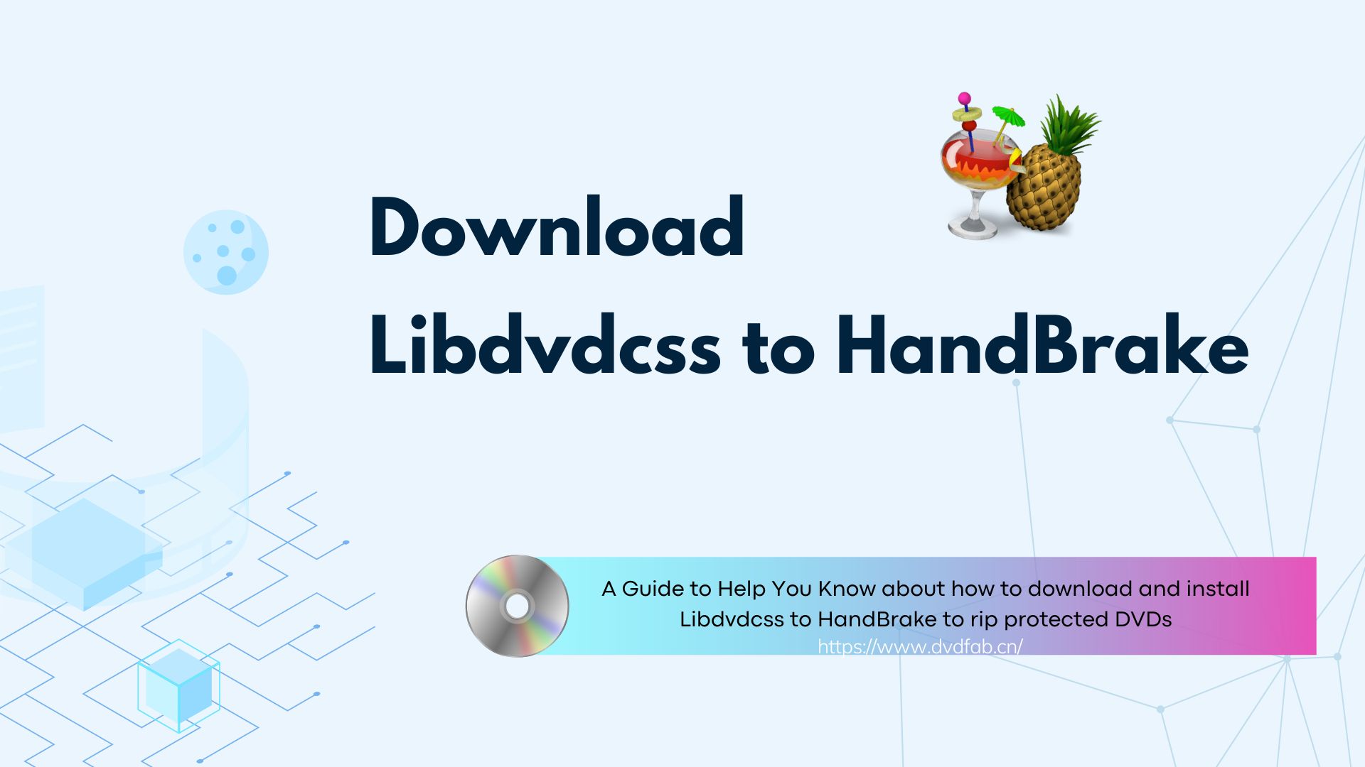 How to Install HandBrake libdvdcss on Windows, Mac, and Linux?