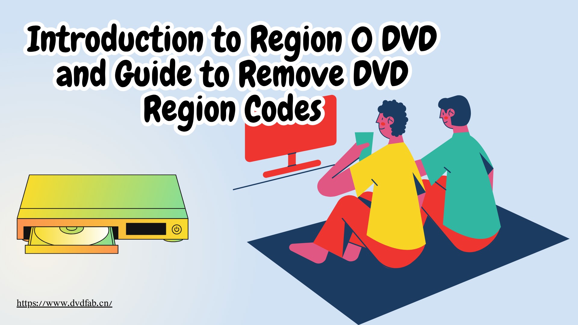 Introduction to Region 0 DVD and Guide to Remove DVD Region Codes