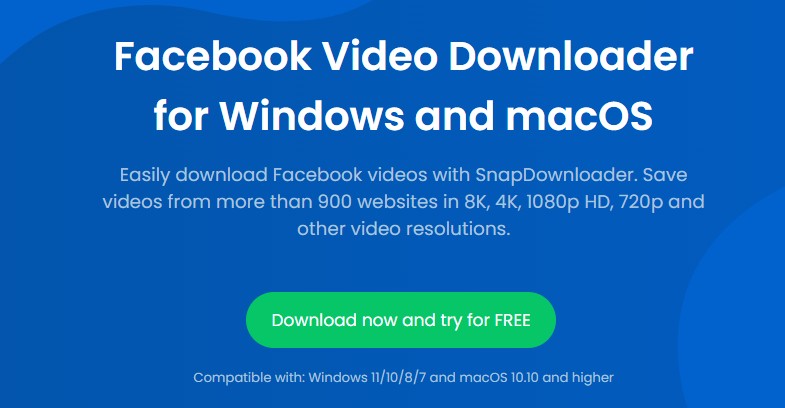 facebook video downloader 4k:2. Snap Downloader [Windows & Mac]