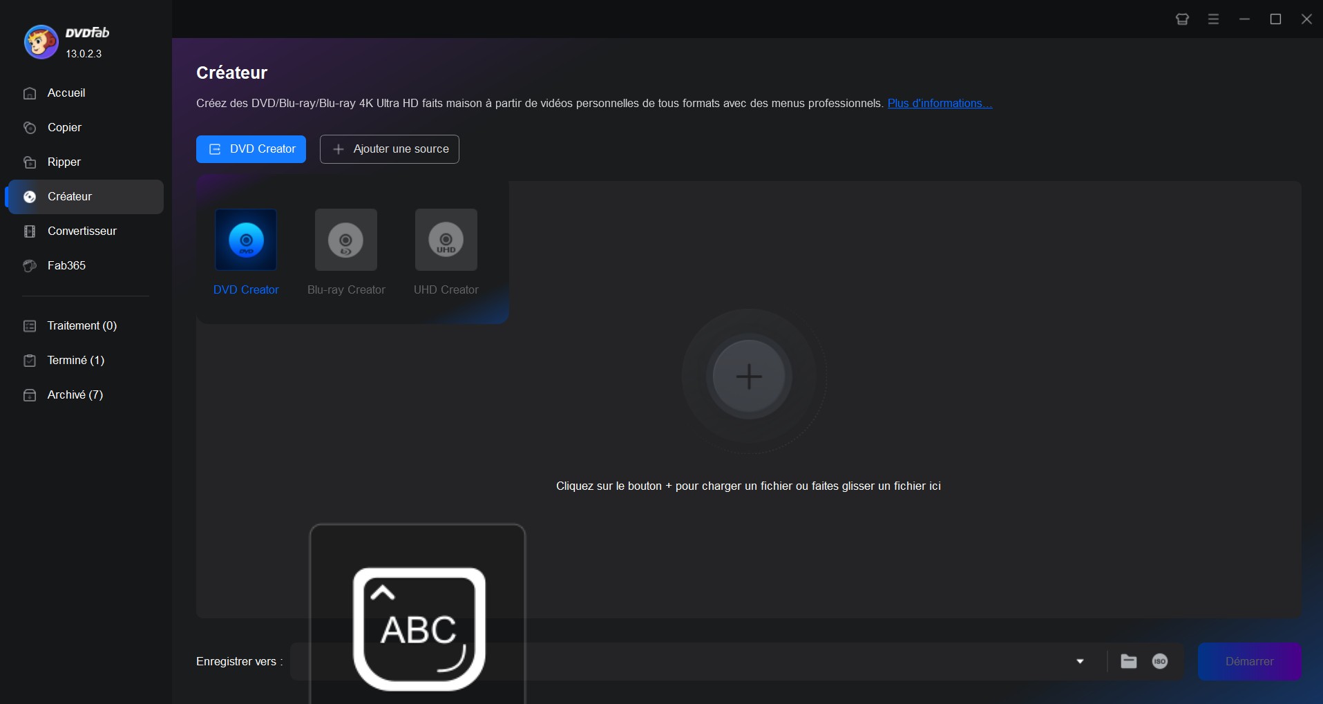 Comment graver video ts sur dvd avec dvdfab dvd creator