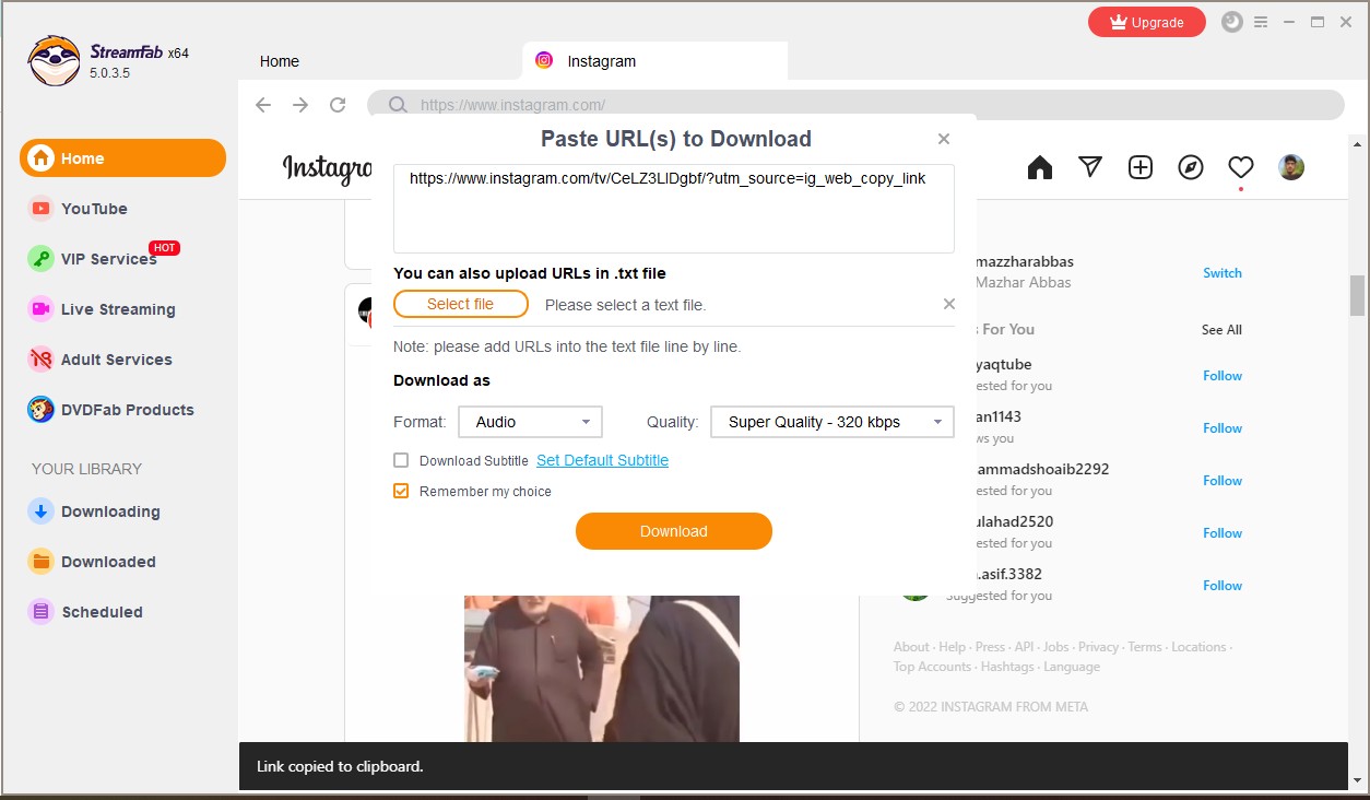 private instagram video download:Method 1: Download with StreamFab YouTube Downloader - Editor's Pick