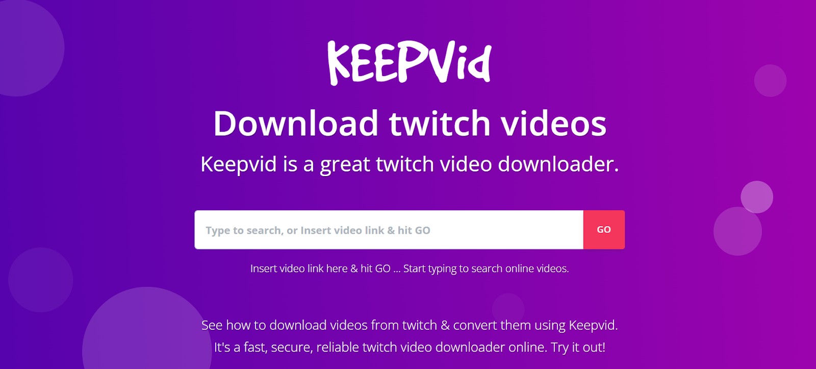 twitch streamers:3. KeepVid Twitch Downloader