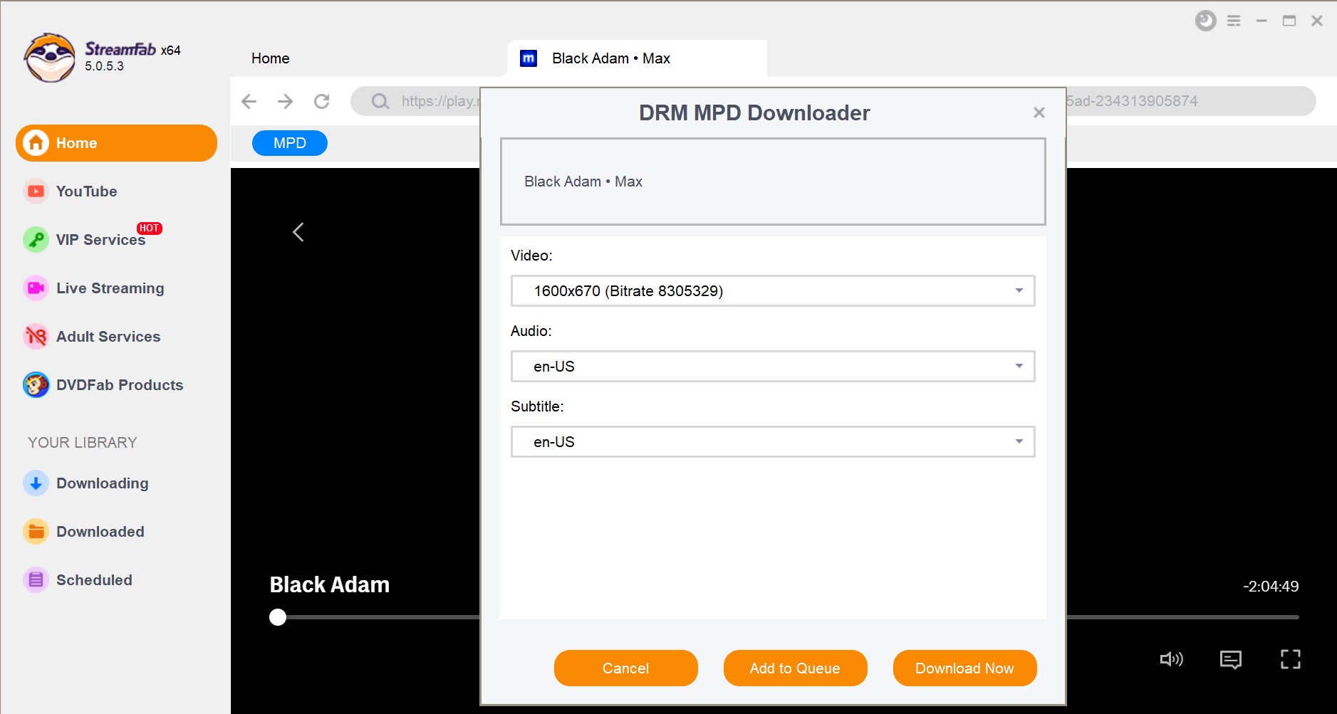 Here’s how to download Black Adam with StreamFab Max Downloader: